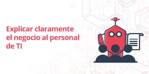 Conceptos explicados claramente al personal de TI